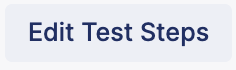 Edit Test Steps button.